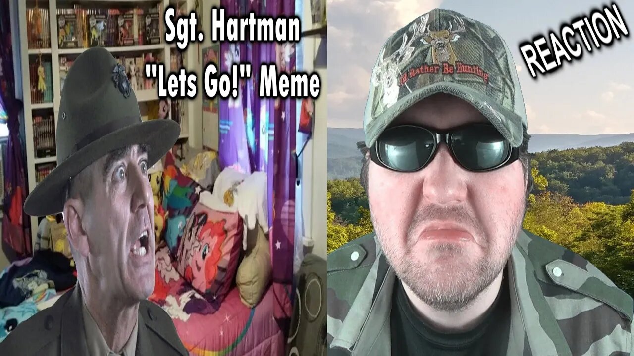 Sgt. Hartman "Lets Go!" Meme (busnut33) REACTION!!! (BBT)