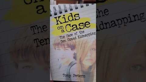 Kids On A Case:The Case of the Ten Grand Kindapping by Tony Peters Chapter 3 Part2 Audiobook