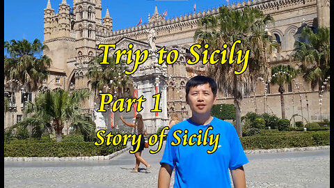 Trip to Sicily - Pt1 - Story of Sicily