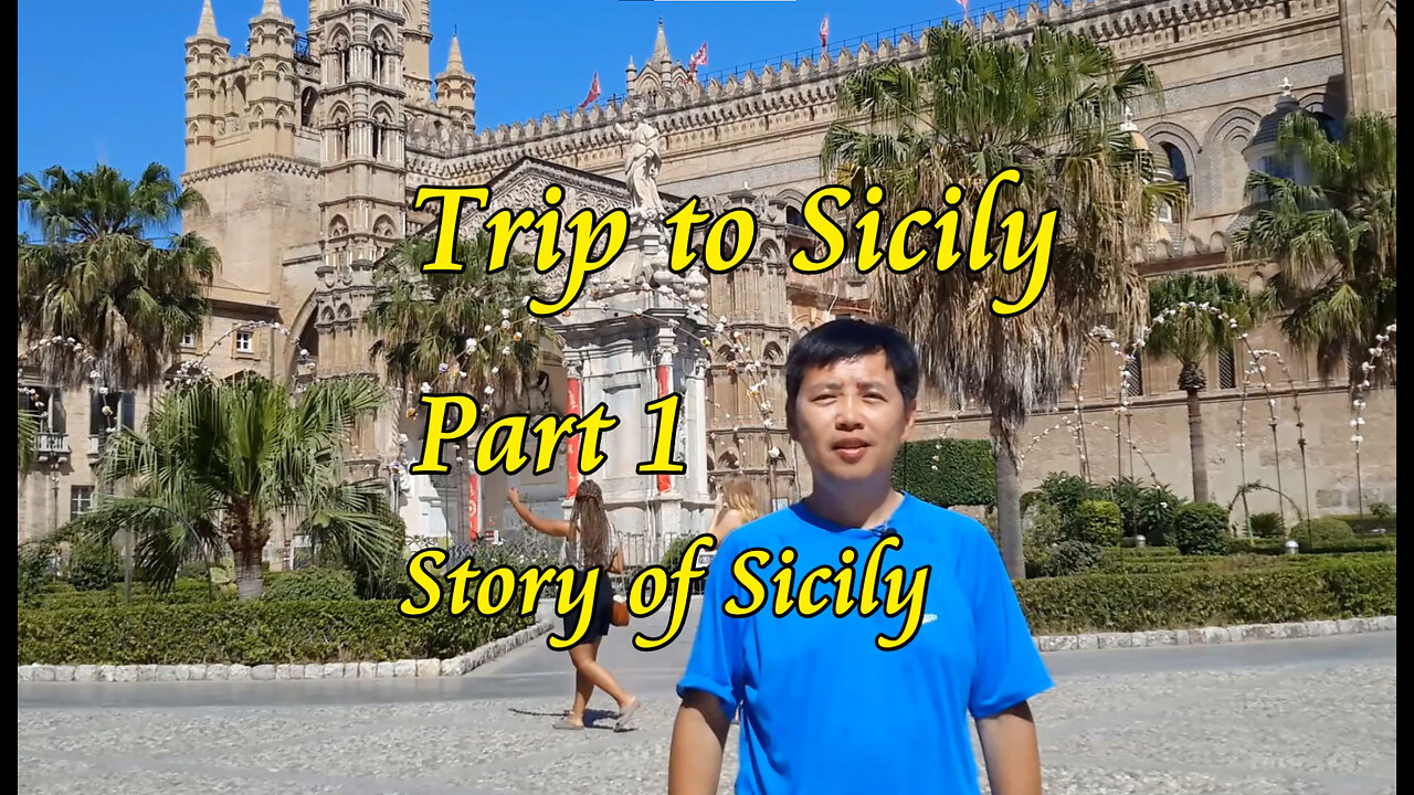 Trip to Sicily - Pt1 - Story of Sicily