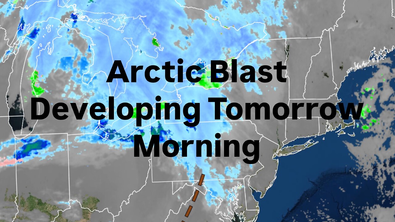 Arctic Blast Developing Tomorrow Morning