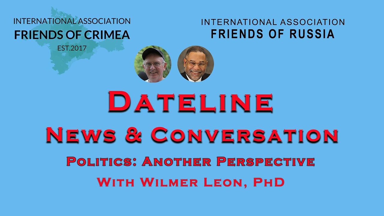 Dr. Wilmer Leon - Politics: Another Perspective