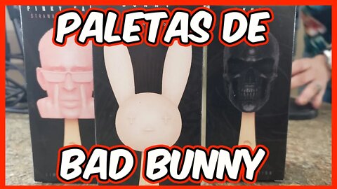 Paletas de Bad Bunny Unboxing 🐰