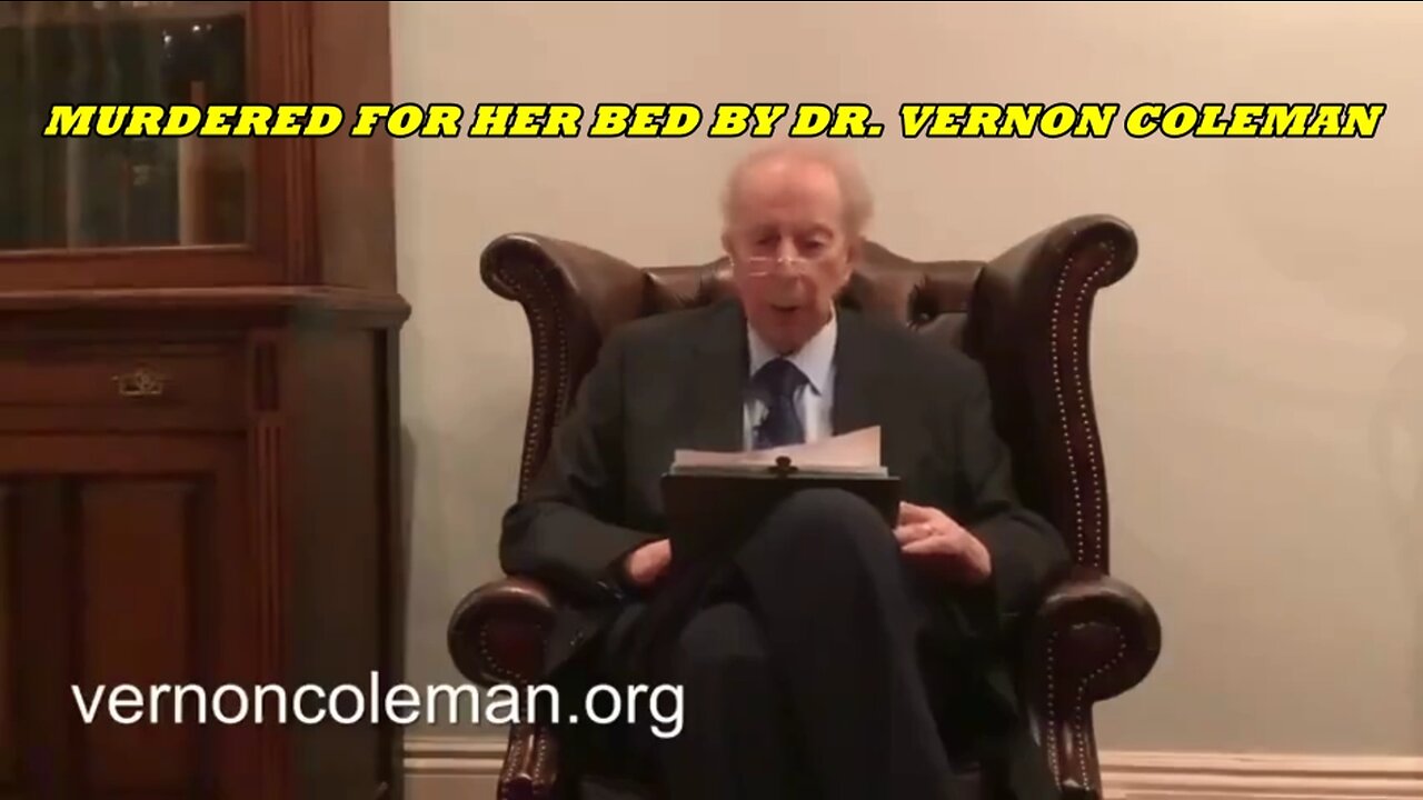 MURDERED FOR HER BED BY DR. VERNON COLEMAN