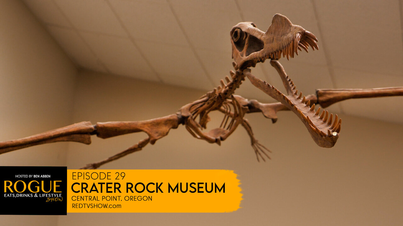 Ep 29 | Crater Rock Museum | Medford, Or