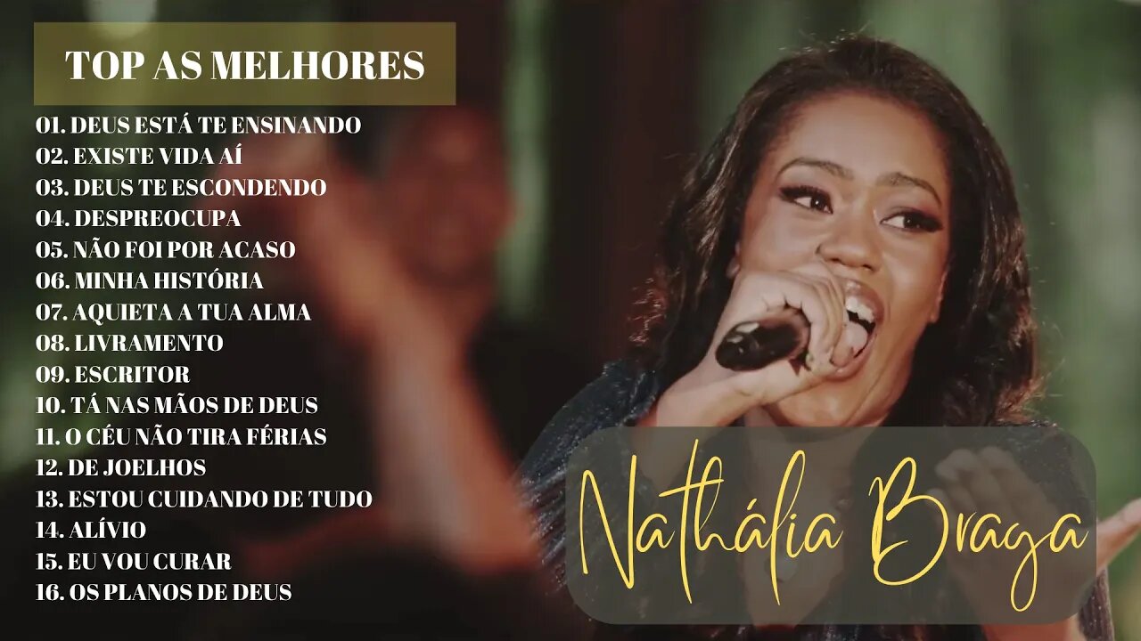 Nathália Braga - Deus está te ensinando, Tá nas mãos de Deus - AS MELHORES