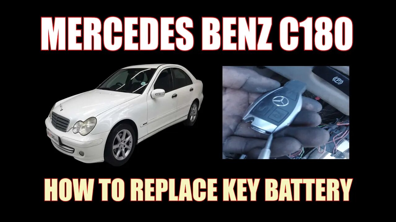 MERCEDES BENZ C180 - HOW TO CHANGE KEY BATTERY