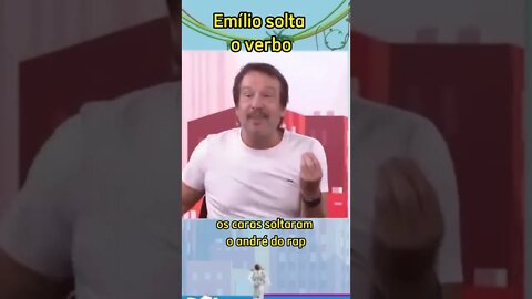 Emílio solta o verbo