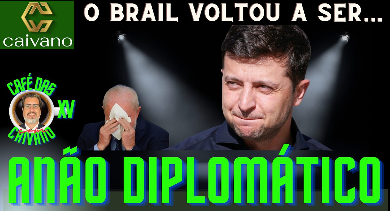 O BRASIL VOLTOU A SER ANÃO DIPLOMÁTICO