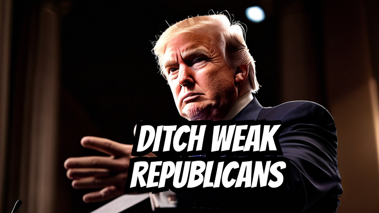 Why Trump should stop supporting weak Republicans