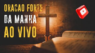 ORAÇÃO DA MANHÃ AO VIVO. RECEBA UMA ORAÇÃO 🙏🏼