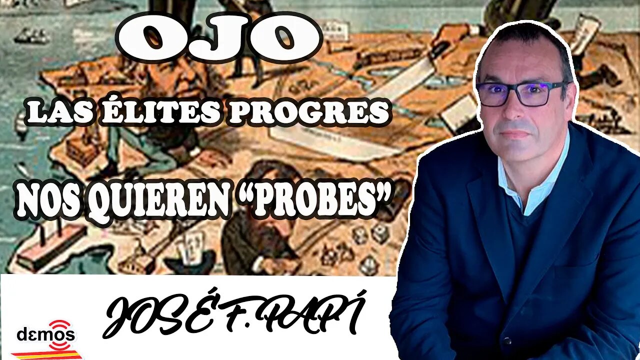 Ojo: la élite progre nos quiere "PROBE"