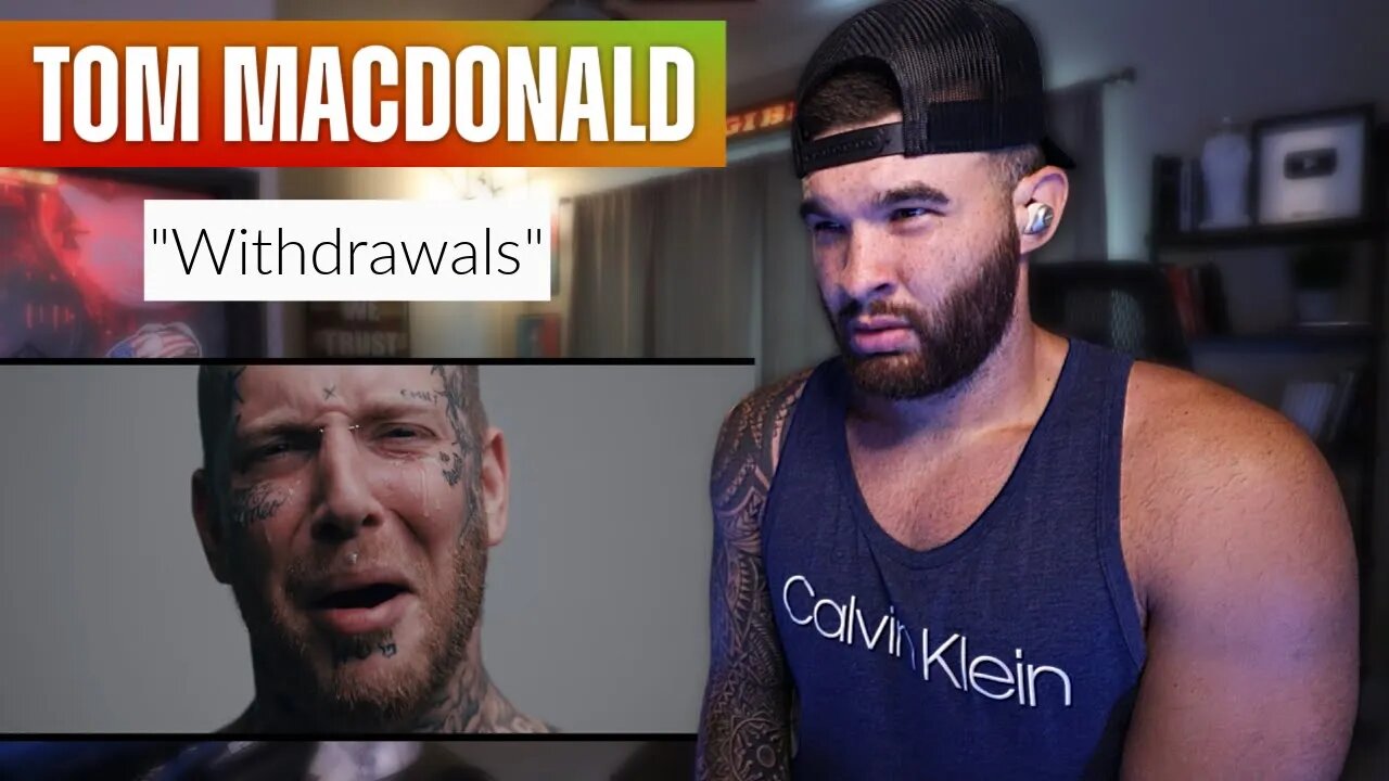 MY BATTLE WITH ADDICTION! | Tom MacDonald - "Withdrawals" (REACTION!!)