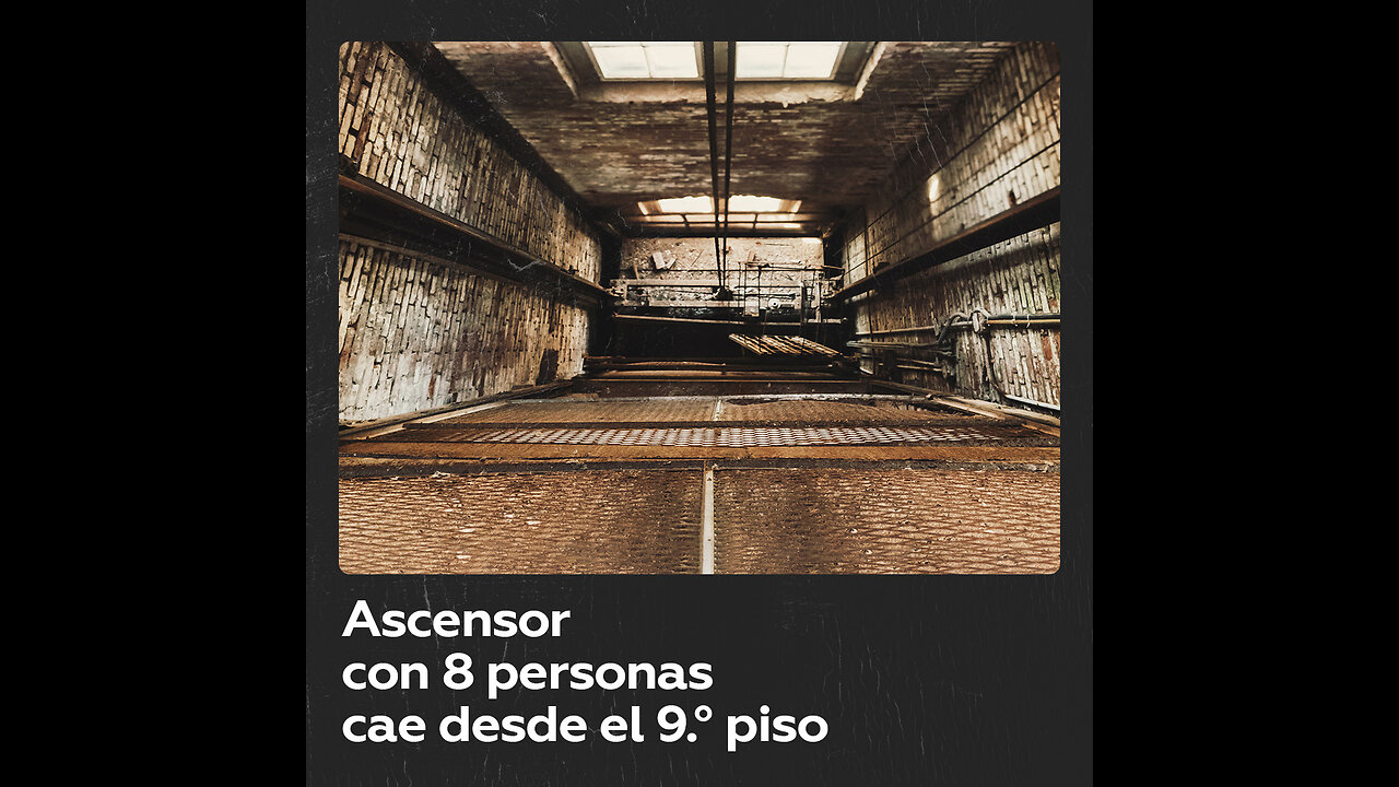 Ocho hombres caen desde el 9.° piso en un ascensor