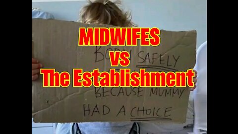 ✊Midwives vs Establishment⚕