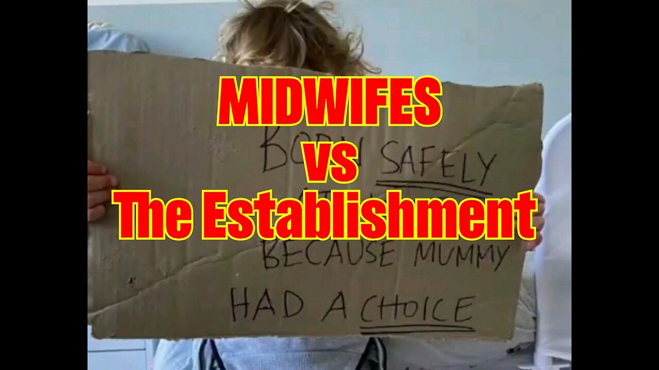 ✊Midwives vs Establishment⚕
