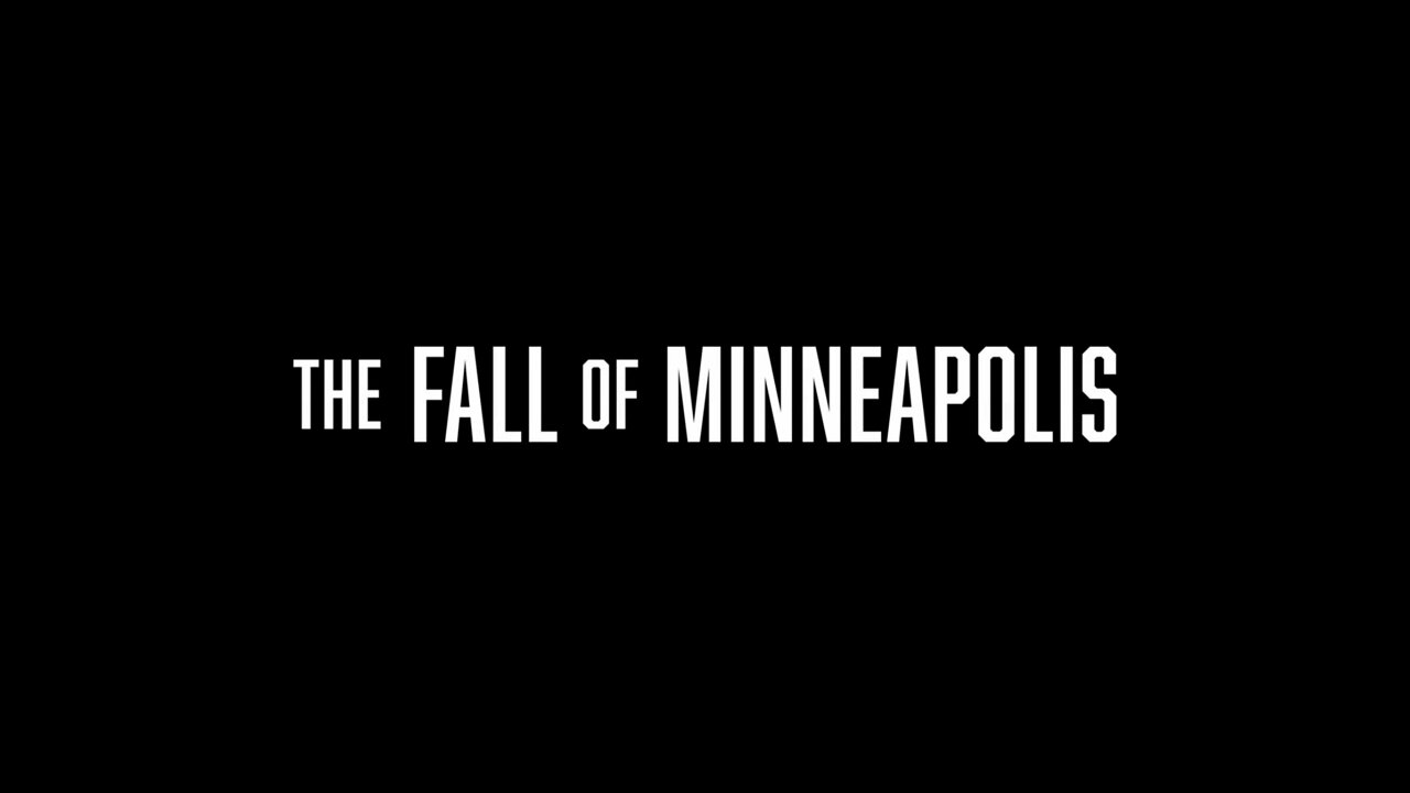 The Fall of Minneapolis | A Crowdfunded Documentary