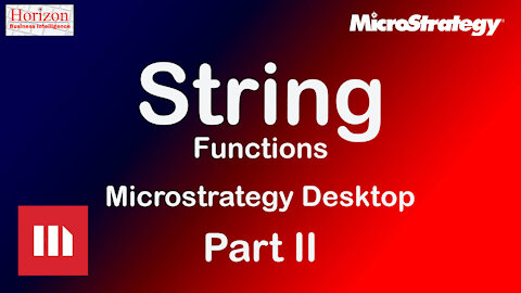 String Functions II - Microstrategy Desktop