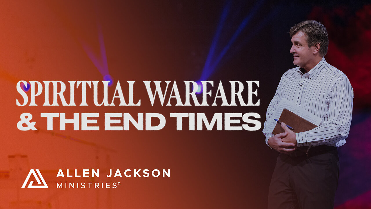 Spiritual Warfare & The End Times