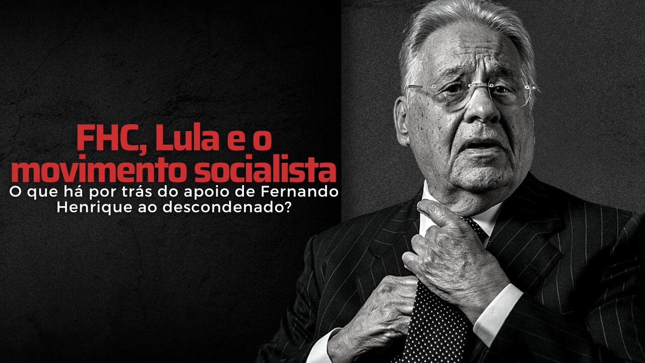 FHC, o ex-presidiário Lula e o movimento socialista