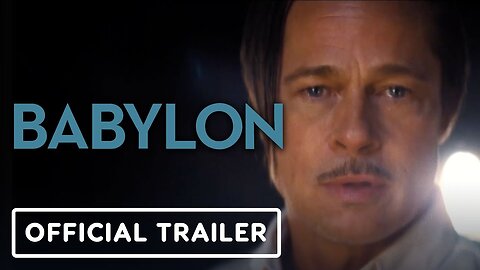 Babylon - Official "Nice" Trailer