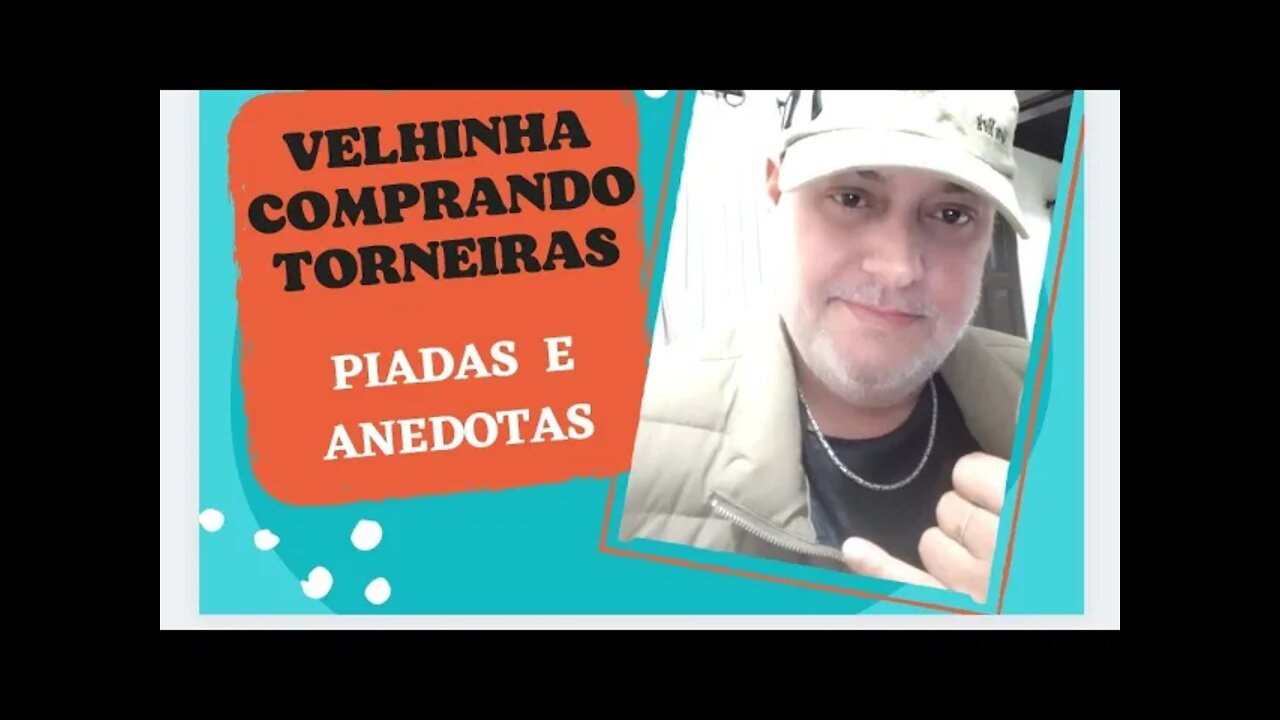 PIADAS E ANEDOTAS - VELHINHA COMPRANDO TORNEIRAS - #shorts