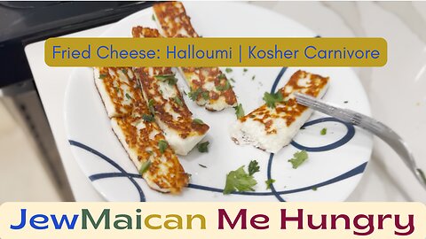 Fried Cheese: Halloumi - JewMaican Me Hungry | Kosher Carnivore