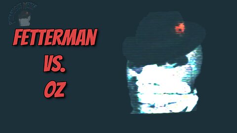 Pugnacious Media | Fetterman Vs. Oz