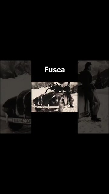 Como eu era antes do Fusca - Protótipo