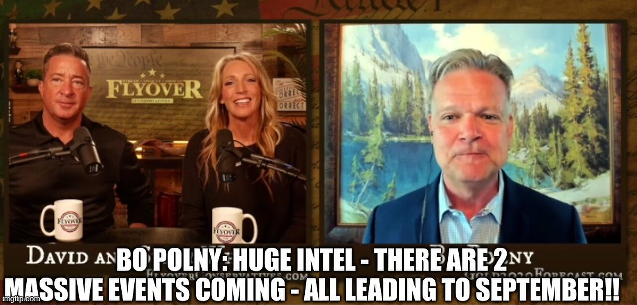 There are 2 Massive Events Coming… All Leading to September! - Bo Polny