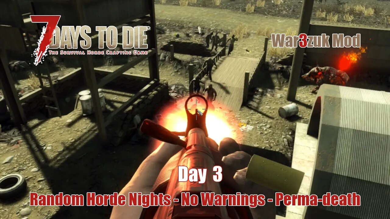 7 Days to Die | War3zuk | Random Horde Nights | Day 3