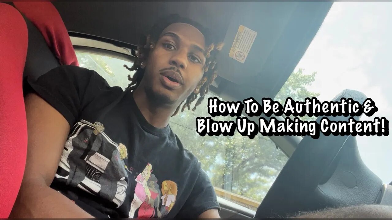 HOW TO BE AUTHENTIC & BLOW UP MAKING CONTENT ON YOUTUBE!