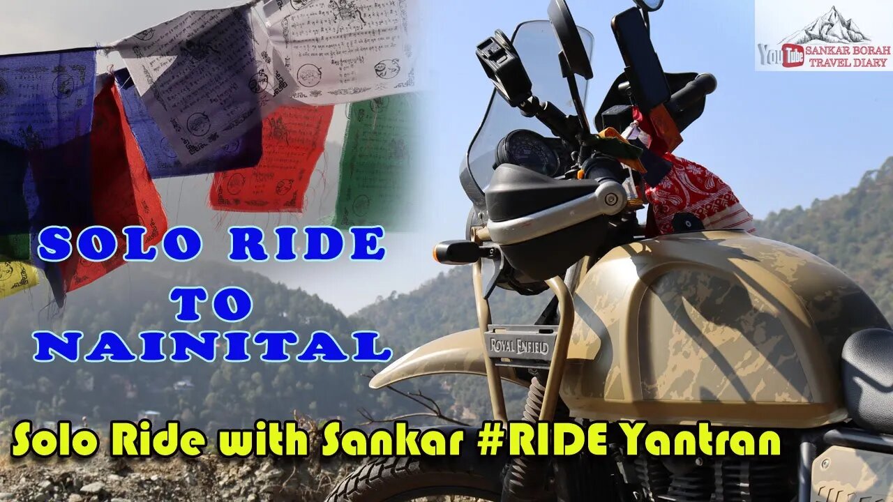 Nainital bike trip "Nainital Solo Ride: Serene Adventures" "नैनीताल राइड