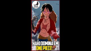 Haki DOMINA em ONE PIECE! #Shorts | Hueco Mundo