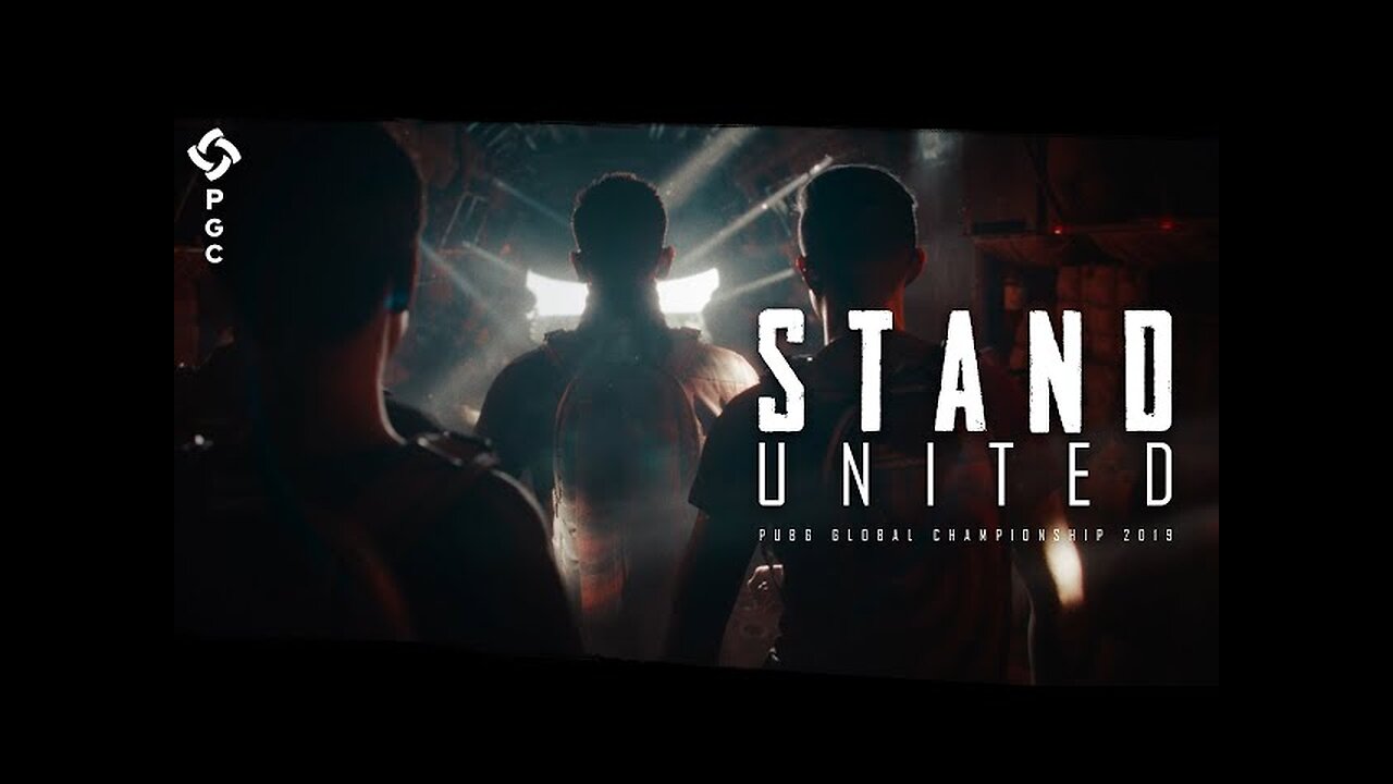 PUBG - Stand United_ PGC 2019 Trailer