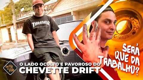 O LADO OCULTO EM TER UM CHEVETTE DRIFT KKKKKKKKKK