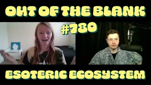 Out Of The Blank #780 - Esoteric Ecosystem (Jonelle Meyer)