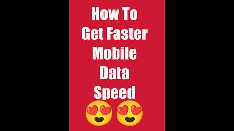 How to get faster mobile data speed with simple settings