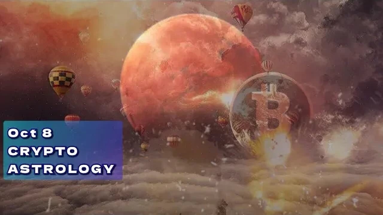 Oct 8 CRYPTO ASTROLOGY💫 MARS 🟥PLUTO💥🤯💣