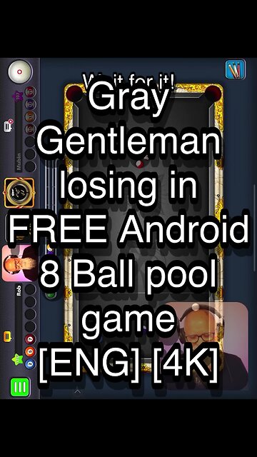 Gray Gentleman losing in FREE Android 8 Ball pool game [ENG] [4K] 🎱🎱🎱 8 Ball Pool 🎱🎱🎱