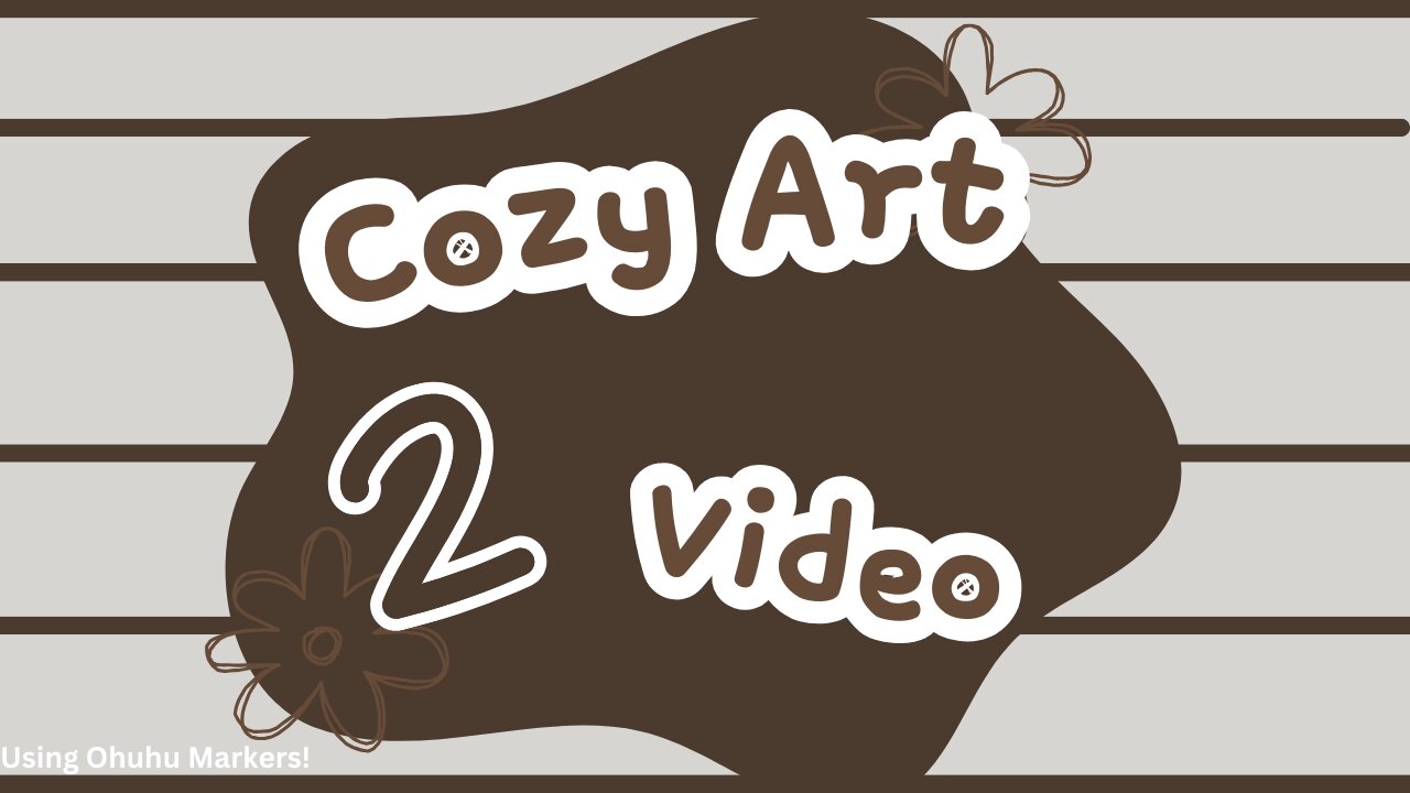 Cozy Art Video | Part 2 (Colouring!) | Le Chanceux