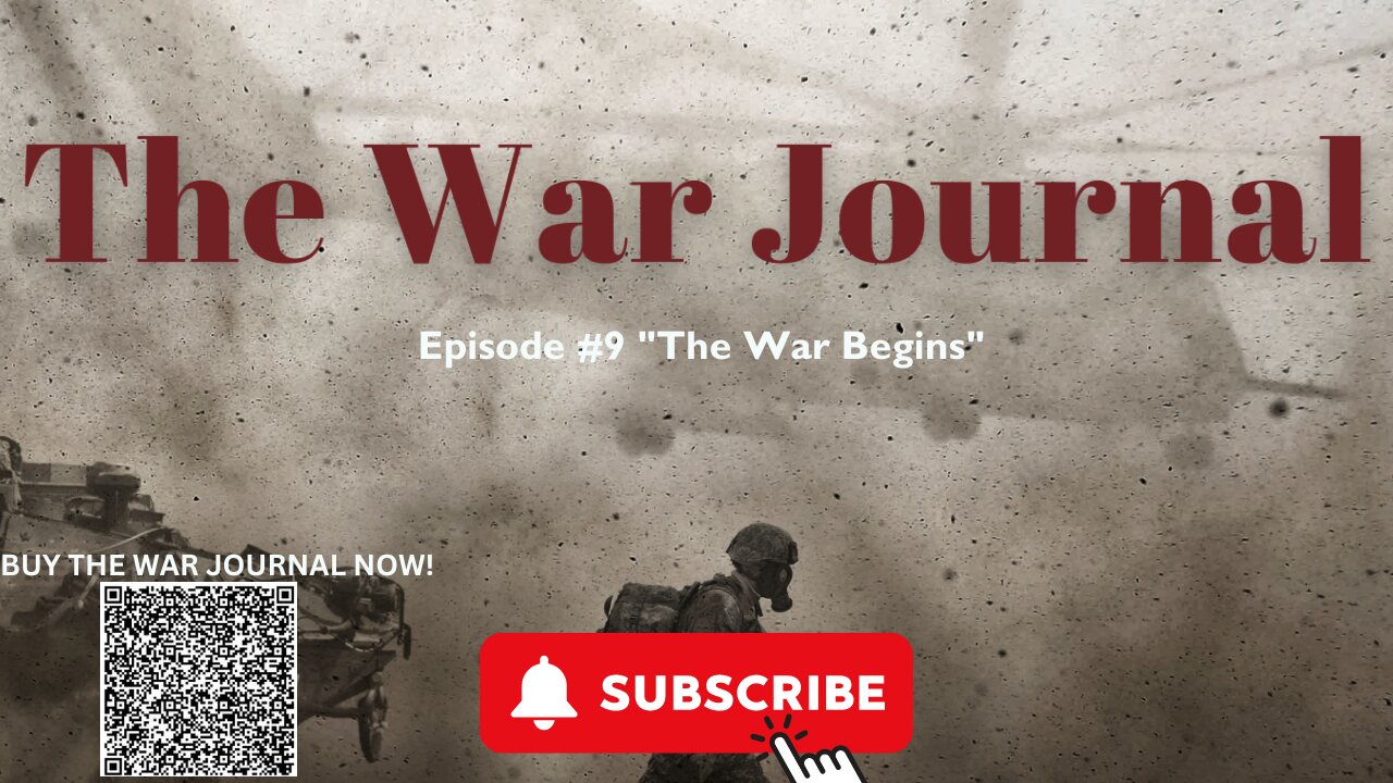 Episode #9 "The War Begins"