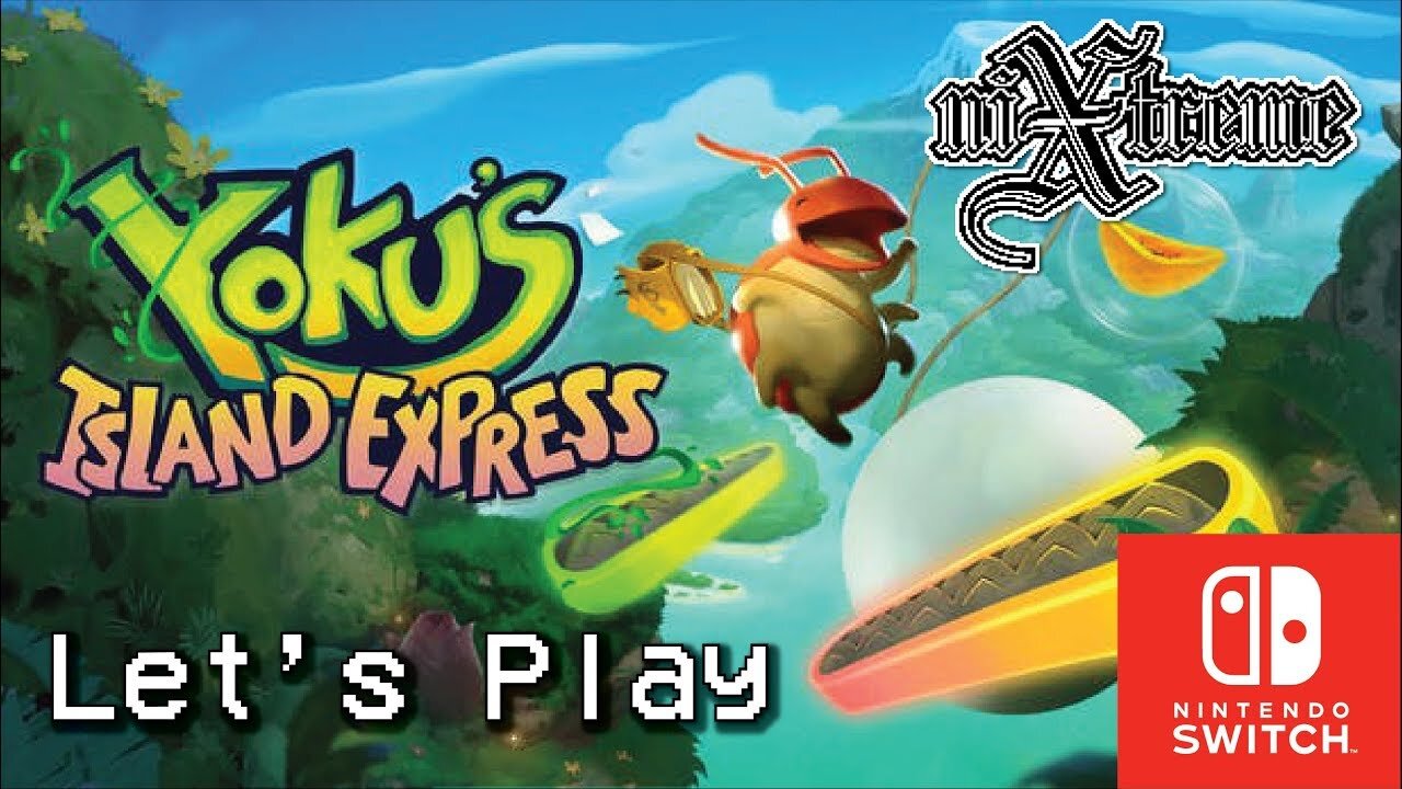 Yoku's Island Express Let's Play Quick Play Nintendo Switch