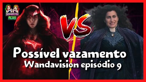 Possível Vazamento Episódio 9 Wandavision - Luta estilo guerra infinita seria incrível!