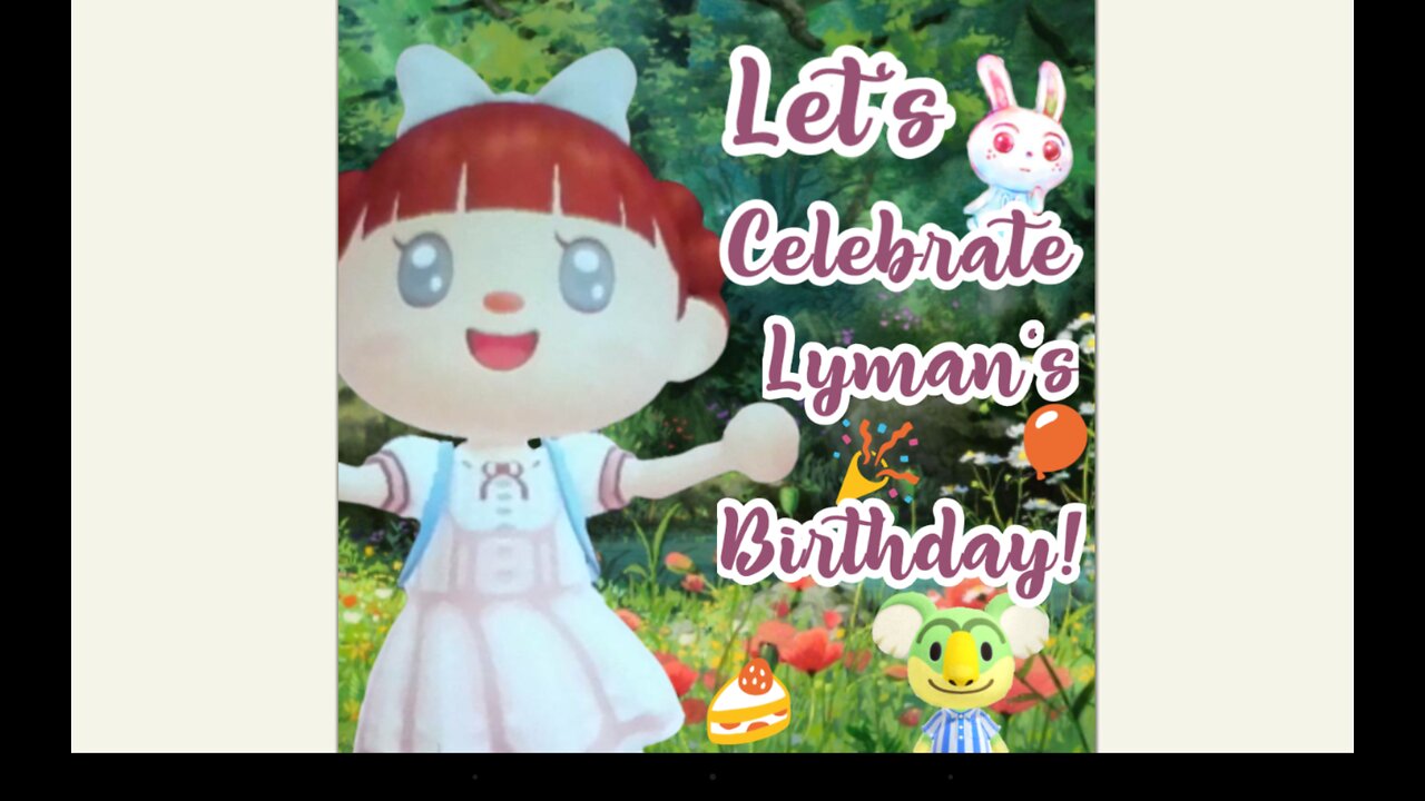 Let's Celebrate Lyman's Birthday Together! Animal Crossing New Horizons #15