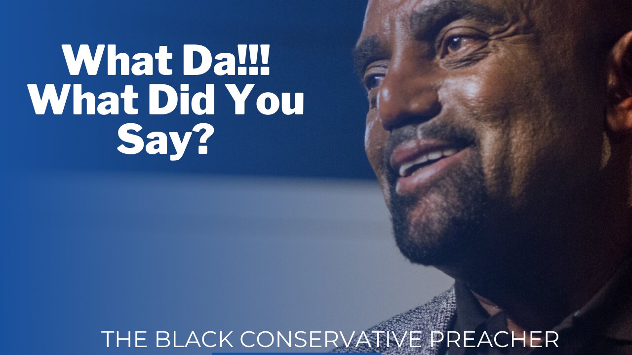 What Da!!! What Did You Say?