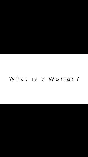 A Woman Is Not...