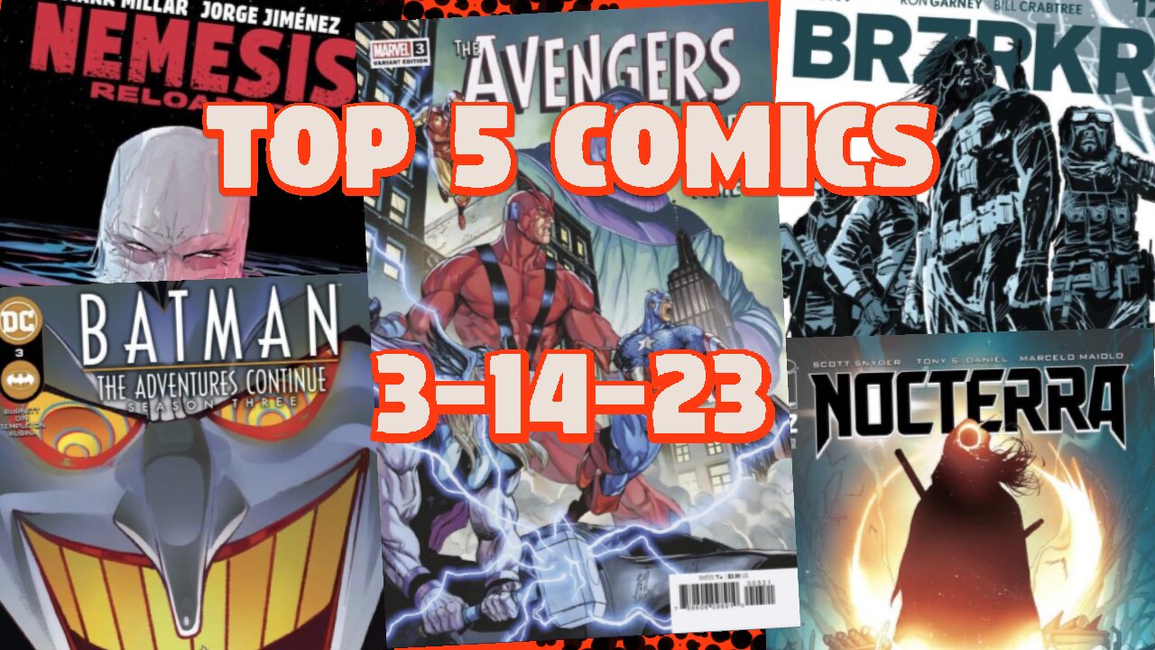 Top 5 Comics of the Week! 3-14-23