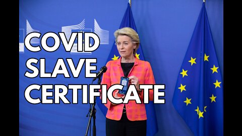 Crazy von der Leyen introducing the Covid Slave Certificate | DO NOT USE IT!