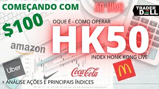 OPERANDO HK50 AO VIVO - GERENCIAMENTO DE RISCO COMEÇANDO $100 [ HK50 LIVE ] PARA INICIANTES